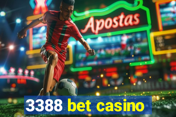 3388 bet casino